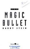 The Magic Bullet 0385312865 Book Cover