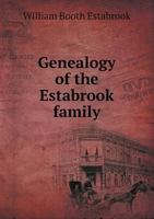 Genealogy of the Estabrook Family 5518595948 Book Cover