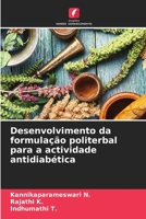 Desenvolvimento da formulação politerbal para a actividade antidiabética 6205857472 Book Cover