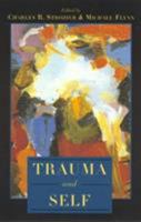 Trauma and Self 0847682293 Book Cover