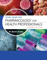Study Guide for Pharmacology for Health Professionals 1284294471 Book Cover