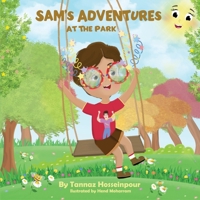 Sam's Adventures At The Park B084223WQ2 Book Cover