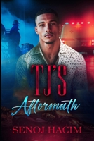 TJ's Aftermath (ALL TYPES OF CRAZY) B0F3TR2HCF Book Cover