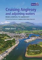 Cruising Anglesey and Adjoining Waters (Cruising Anglesey and Adjoining Waters: From Liverpool to Aberdovey) 178679182X Book Cover