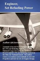 Engineer, Set Refueling Power 1983462330 Book Cover
