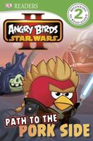 Angry Birds Star Wars II: Path To The Pork Side 1465415394 Book Cover