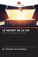 Le Secret de la Vie (French Edition) 6208055350 Book Cover