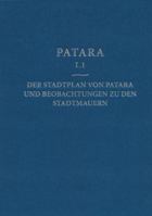 Der Stadtplan Von Patara und Beobachtungen Zu Den Stadtmauern 6055607034 Book Cover