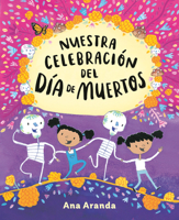 Nuestra celebración del Día de Muertos 0593532937 Book Cover