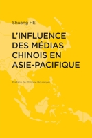 L'influence des médias chinois en Asie-Pacifique (French Edition) B07QMB51WP Book Cover
