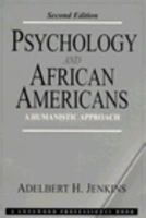 Psychology and African-Americans: A Humanistic Approach 0205164897 Book Cover