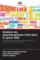 Analyse du polymorphisme FokI dans le gène VDR: Patients atteints de diabète sucré de type II dans la population du Kerala par PCR-RFLP (French Edition) B0CK9XBCF5 Book Cover