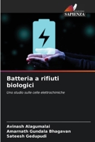 Batteria a rifiuti biologici (Italian Edition) 6202472936 Book Cover
