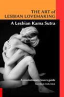 The Art of Lesbian Lovemaking a Lesbian Kama Sutra 1326508180 Book Cover