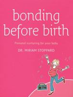 Bonding Before Birth 0756633885 Book Cover