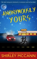 Anonymously Yours 1699903263 Book Cover