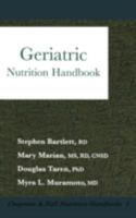 Geriatric Nutrition Handbook - Volume 5 (Chapman & Hall Nutrition Handbooks, 5) B006RFB79U Book Cover