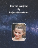 Journal Inspired by Bojana Novakovic 1691312371 Book Cover