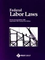 Federal Labor Laws : 2000 0314245413 Book Cover