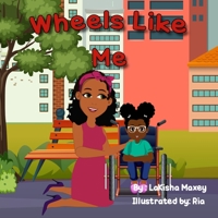 Wheels Like Me B0CGKNSJD4 Book Cover