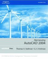 Harnessing AutoCAD 2004 1401850790 Book Cover