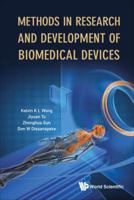 Methods in Research and Development of Biomedical Devices 981443499X Book Cover