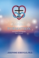 Spiritual Formation Coaching HandBook: Tools & Journal: Tools & Journal B0GC8W32FX Book Cover