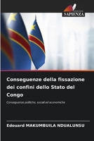 Conseguenze della fissazione dei confini dello Stato del Congo (Italian Edition) 6207736265 Book Cover
