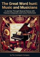 The Great Word Hunt: 100 entertaining word search puzzles celebrating the world of music (Crackajack Activity Books) 8168122127 Book Cover