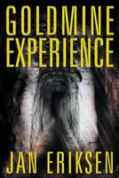 Goldmine Experience 1480800767 Book Cover