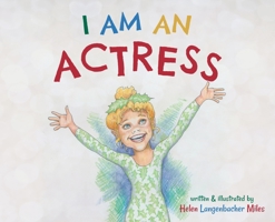I am an Actress 1638377529 Book Cover