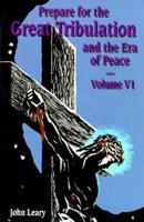 Prepare for the Great Tribulation & the Era of Peace 1579180027 Book Cover