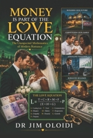 MONEY IS PART OF THE LOVE EQUATION: The Unexpected Mathematics of Modern Romance B0H7X2XBKS Book Cover