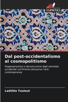 Dal post-occidentalismo al cosmopolitismo 6205790963 Book Cover