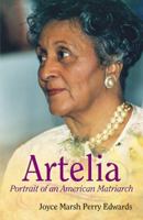Artelia: Portrait of an American Matriarch 0741470101 Book Cover