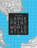GClub Large Print World Atlas 1777345820 Book Cover