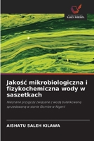 Jakosc mikrobiologiczna i fizykochemiczna wody w saszetkach (Polish Edition) 6630447433 Book Cover