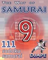 The Way of Samurai: 111 Sudoku Samurai Puzzles 1540371565 Book Cover