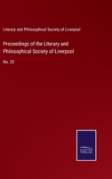 Proceedings of the Literary and Philosophical Society of Liverpool: No. 20 3752564806 Book Cover