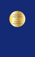 Creative Inspiration: Van Gogh 1910463574 Book Cover