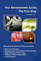 Your Bereavement Guide: The First Step: Canada Edition 176366838X Book Cover