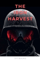 The Iron Harvest 1067117423 Book Cover