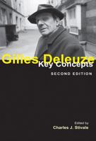Gilles Deleuze: Key Concepts 0773539476 Book Cover