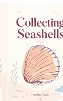 Collecting Seashells B0H5DLNC2M Book Cover