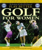 Play Better Golf for Women 1858682487 Book Cover