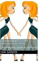 Gemini Horoscope & Astrology 2020: Your weekly guide to the stars 1796778826 Book Cover