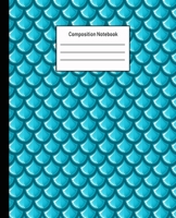 Composition Notebook: Mermaid Wide Ruled Blank Lined Cute Notebooks for Girls Teens Kids School Writing Notes Journal -100 Pages - 7.5 x 9.25'' -Wide Ruled School Composition Books 1702174425 Book Cover