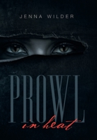 Prowl: In Heat 1984566288 Book Cover