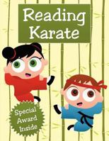Reading Karate: Motivating Young Readers for Deeper Fluency and Comprehension 1466209143 Book Cover