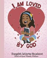 I am loved by God: planting the seeds of identity in Christ 1548687588 Book Cover